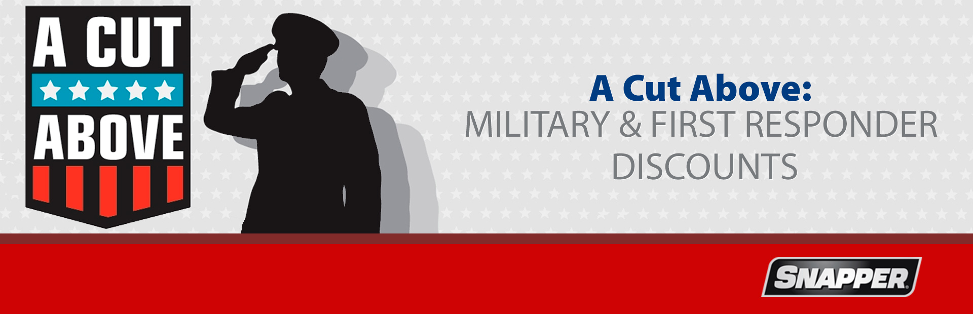 Snapper: A Cut Above: Military & First Responder Discounts